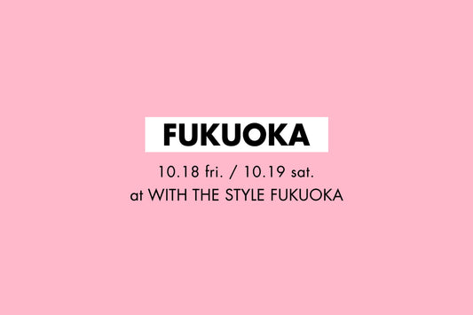 FUKUOKA POPUP SHOP